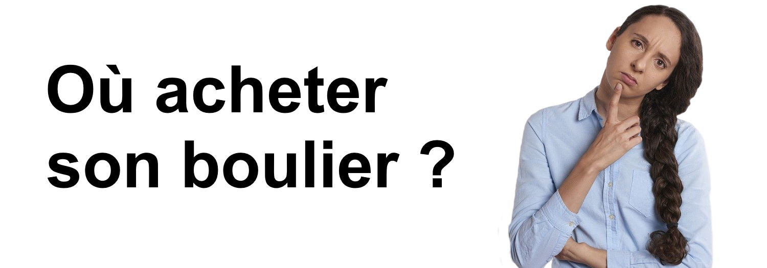 Où Acheter un Boulier ?